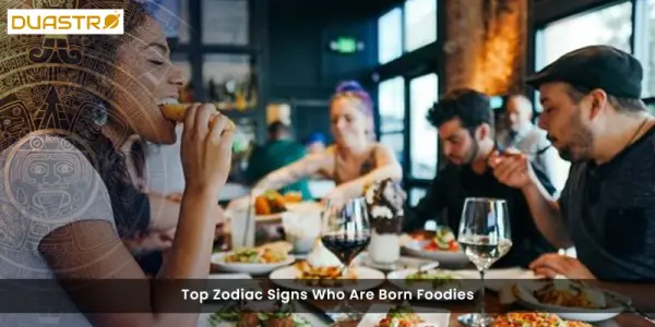 Top Zodiac Signs Who Are Born Foodies